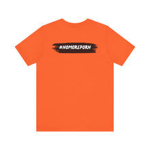 Load image into Gallery viewer, #nomoreporn Tee