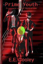 Load image into Gallery viewer, Prisoners of the Masquerade (Prime Youth #1)