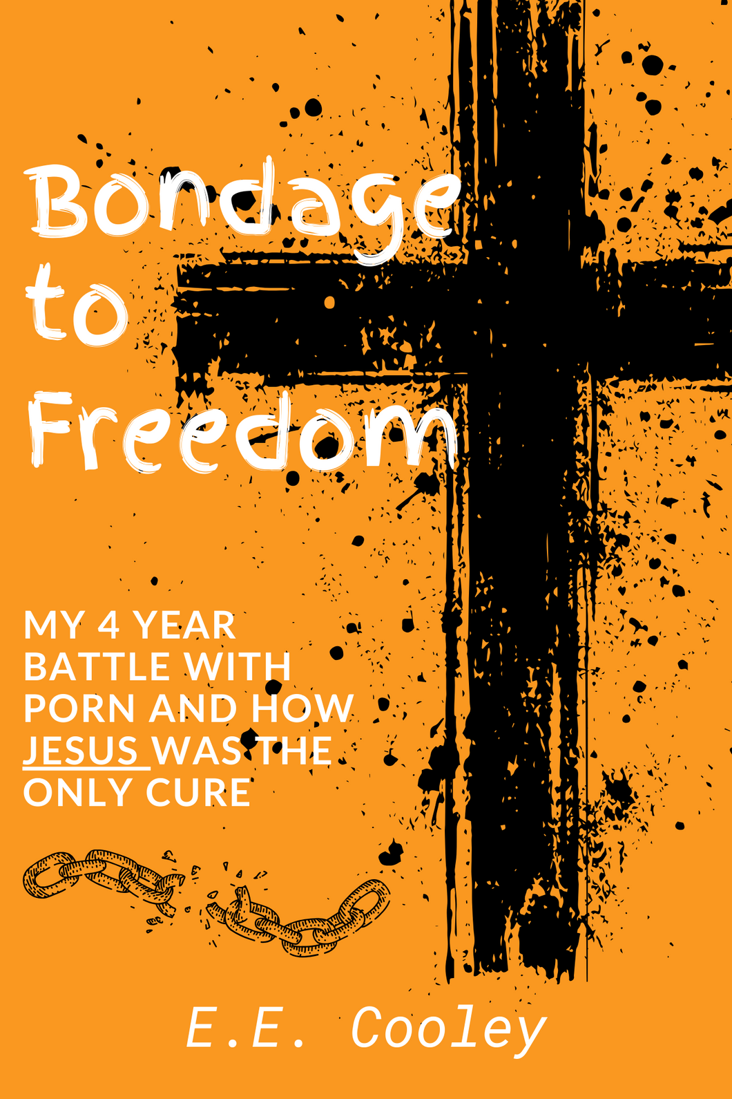 Bondage to Freedom (5 Copies)