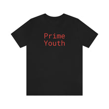 Load image into Gallery viewer, Prime Youth Unisex T-Shirt
